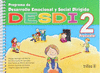 DESDI 2 PREESCOLAR: PROGRAMA DE DESARROLLO EMOCIONAL Y SOCIAL DIRIGIDO