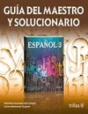 ESPA�OL 3 GUIA DEL MAESTRO Y SOLUCIONARIO