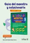 CALCULO MENTAL 1: GUIA DEL MAESTRO Y SOLUCIONARIO ESPAOL-INGLES