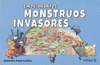 EMOCIONANTES MONSTRUOS INVASORES