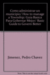 COMO ADMINISTRAR UN MUNICIPIO