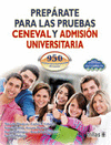 PREPARATE PARA LAS PRUEBAS CENEVAL Y ADMISION UNIVERSITARIA