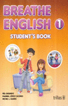 BREATHE ENGLISH 1 STUDENTS BOOK