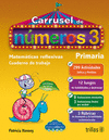 CARRUSEL DE NUMEROS 3 CUADERNO DE TRABAJO INCLUYE CD