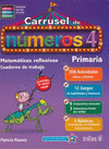 CARRUSEL DE NUMEROS 4 CUADERNO DE TRABAJO INCLUYE CD
