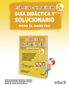 PRACTICAS DE MATEMATICAS 6 PRIMARIAGUIA DIDACTICA Y SOLUCIONARIO