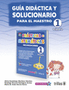PRACTICAS DE MATEMATICAS 1 PRIMARIAGUIA DIDACTICA Y SOLUCIONARIO