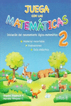 JUEGA CON LAS MATEMATICAS 2 8ED