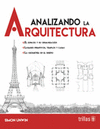 ANALIZANDO LA ARQUITECTURA: EL ESPACIO Y SU ORGANIZACION