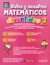RETOS Y DESAFIOS MATEMATICOS DIVERTIDOS 2 PRIMARIA CUADERNO DE EJERCICIOS
