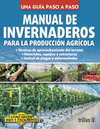 MANUAL DE INVERNADEROS PARA LA PRODUCCION AGRICOLA