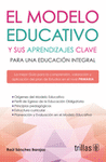 EL MODELO EDUCATIVO Y SUS APRENDIZAJES CLAVE PARA UNA EDUCACION INTEGRAL