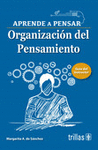 APRENDE A PENSAR: ORGANIZACION DEL PENSAMIENTO GUIA DEL INSTRUCTOR 2