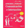 APRENDE A PENSAR: COMUNICACION E INTERACCION. CUADERNO DE TRABAJO 3