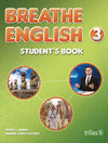 BREATHE ENGLISH 3: STUDENT'S BOOK
