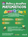 RETOS Y DESAFIOS MATEMATICOS DIVERTIDOS 4.PRIMARIA