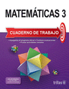 MATEMATICAS 3 CUADERNO DE TRABAJO