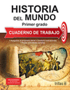 HISTORIA DEL MUNDO 1: CUADERNO DE TRABAJO