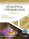 ESTADISTICA Y PROBABILIDAD: BACHILLERATO