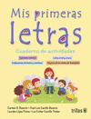 MIS PRIMERAS LETRAS: CUADERNO DE ACTIVIDADES