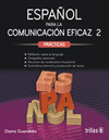 ESPAOL PARA LA COMUNICACION EFICAZ 2: PRACTICAS
