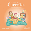LA HISTORIA DE LUCECITA: UNA NI�A CON LEUCEMIA