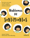 HABLEMOS DE SENTIMIENTOS