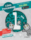 COMO PROGRAMAR PARA NI�OS1, GUIA PASO A PASO