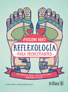 �PRESIONE AQUI!REFLEXOLOGIA PARA PRINCIPIANTES