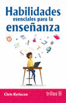 HABILIDADES ESENCIALES PARA LA ENSE�ANZA