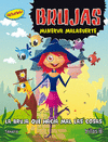 BRUJAS: MINERVA MALASUERTE