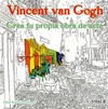 VINCENT VAN GOGH: CREA TU PROPIA OBRA DE ARTE