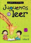 JUGUEMOS A LEER. MANUAL DE EJERCICIOS