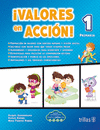 �VALORES EN ACCION! 1 PRIMARIA