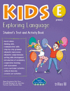 KIDS EXPLORING LANGUAGE E PRIMARY