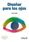 DISE�AR PARA LOS OJOS