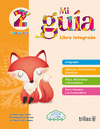 MI GUIA LIBRO INTEGRADO 2 PREESCOLAR