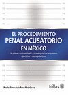 EL PROCEDIMIENTO PENAL ACUSATORIO EN MEXICO