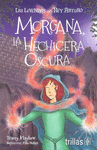 MORGANA, LA HECHICERA OSCURA