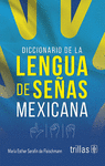 DICCIONARIO DE LA LENGUA DE SE�AS MEXICANA