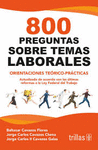 800 PREGUNTAS SOBRE TEMAS LABORALES