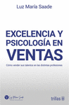 EXCELENCIA Y PSICOLOGIA EN VENTAS