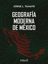 GEOGRAFIA MODERNA DE MEXICO