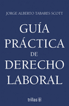 GUIA PRACTICA DE DERECHO LABORAL
