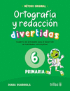 ORTOGRAFIA Y REDACCION DIVERTIDAS 6 PRIM
