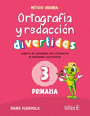 ORTOGRAFIA Y REDACCION DIVERTIDAS 3 PRIM