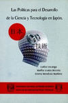 LAS POLITICAS PARA EL DESARROLLO DE LA CIENCIA Y TECNOLOGIA EN JAPON