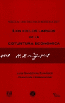 LOS CICLOS LARGOS DE LA COYUNTURA ECONOMICA
