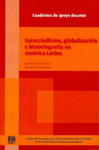 EUROCRIOLLISMO GLOBALIZACION E HISTORIOGRAFIA EN AMERICA LATINA
