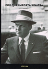 POR QUE IMPORTA SINATRA